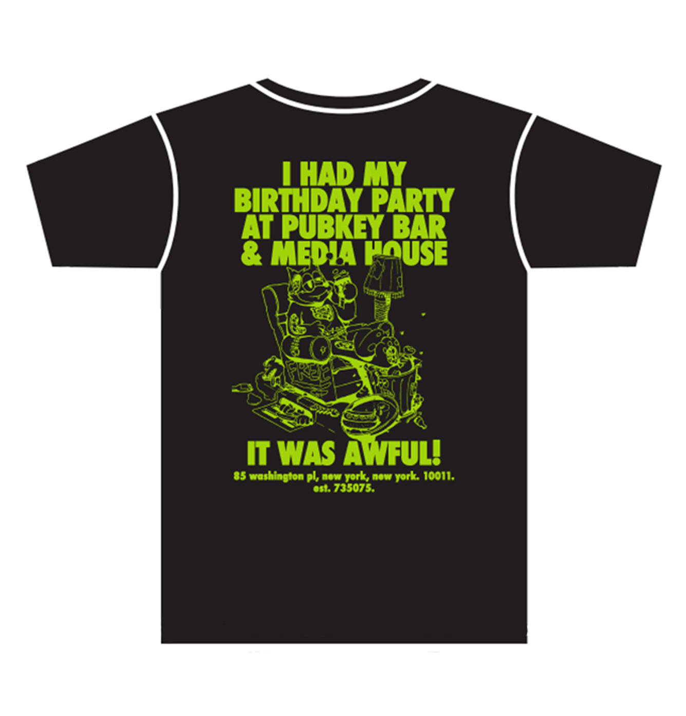 BDAY TEE: IT WAS AWFUL - GREEN